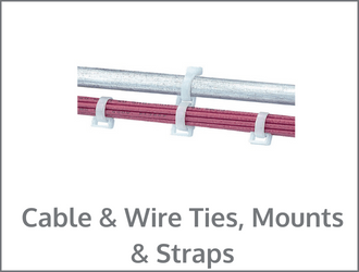 Cable & Wire Ties, Mounts & Straps