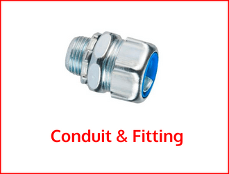 Conduit & Fitting