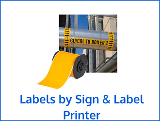 Labels by Sign & Label Printer
