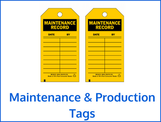 Maintenance & Production Tags