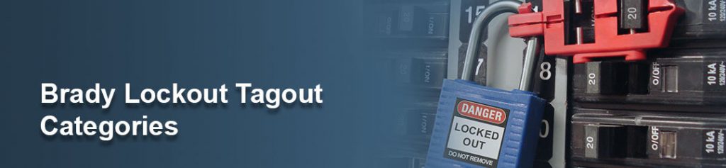 Brady Lockout Tagout (LOTO) Solutions - Lim Kim Hai Electric