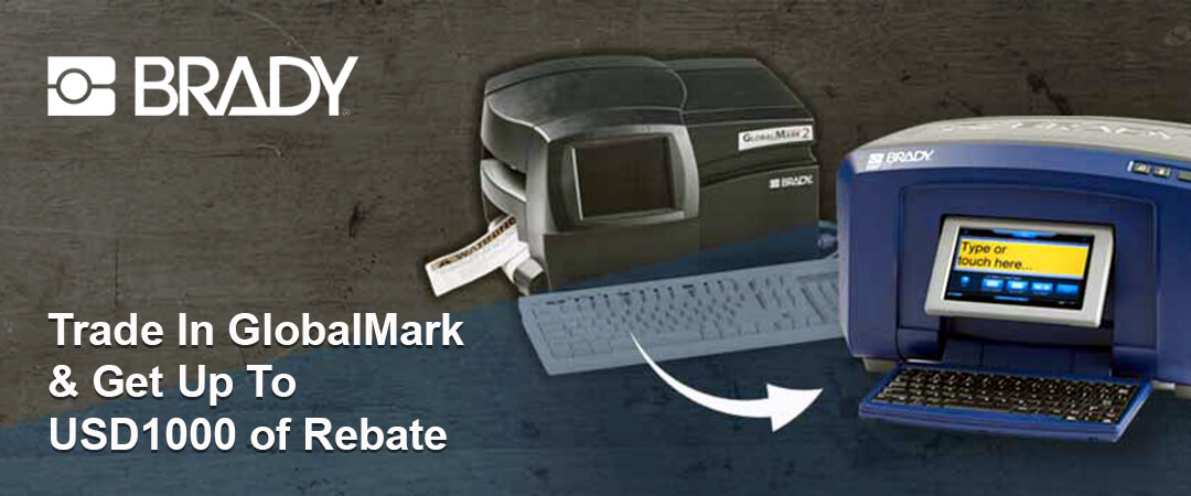 Trade in Brady GlobalMark and get up to $1000 of free materials