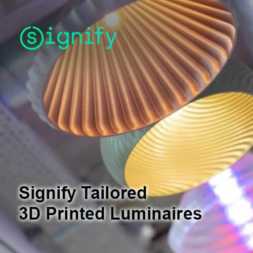 Signify 3D Printing Luminaires