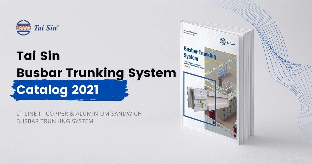 Tai Sin Busbar Trunking System Catalogue