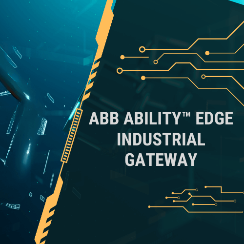 ABB Ability™ Edge Industrial Gateway