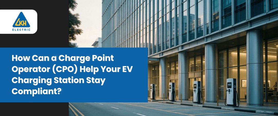 How Do a Charge Point Operator (CPO) Help Your EV Charging Station Stay Compliant